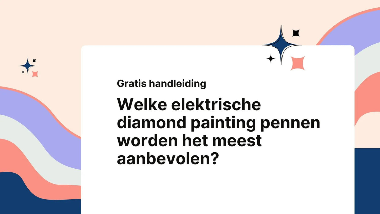 Welke elektrische diamond painting pennen worden het meest aanbevolen?